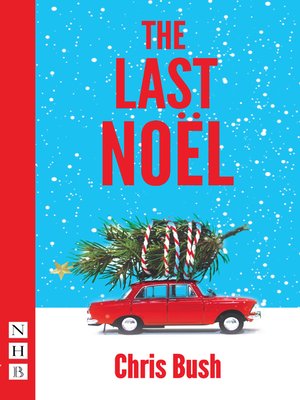 cover image of The Last Noël (NHB Modern Plays)